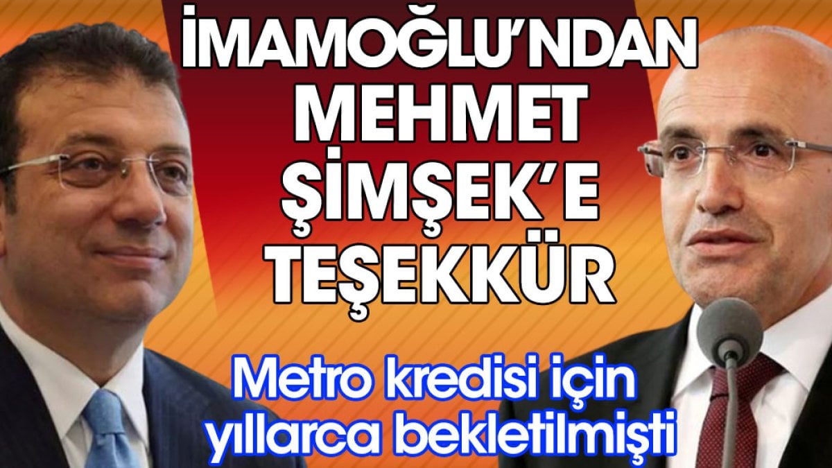 İmamoğlu'ndan Mehmet Şimşek'e teşekkür