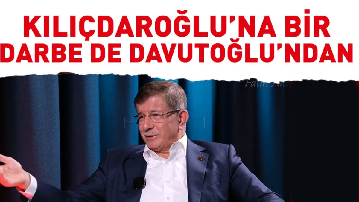 Kılıçdaroğlu’na bir darbe de Davutoğlu’ndan