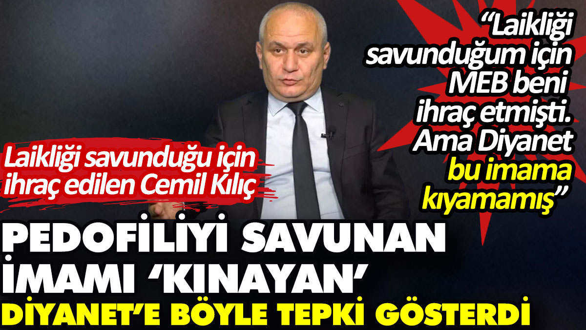 Atatürkçü ilahiyatçı Cemil Kılıç pedofiliyi savunan imamı ‘kınayan’ Diyanet’e böyle tepki gösterdi