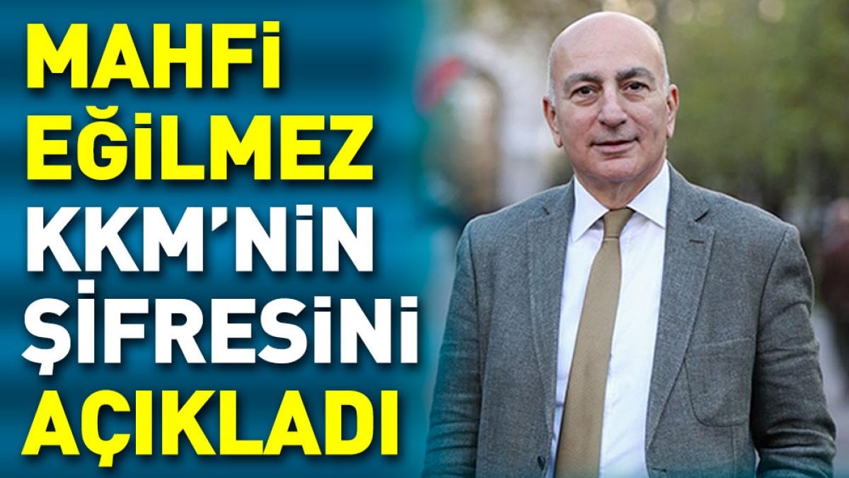 Mahfi Eğilmez kur korumalı mevduatın şifresini açıkladı