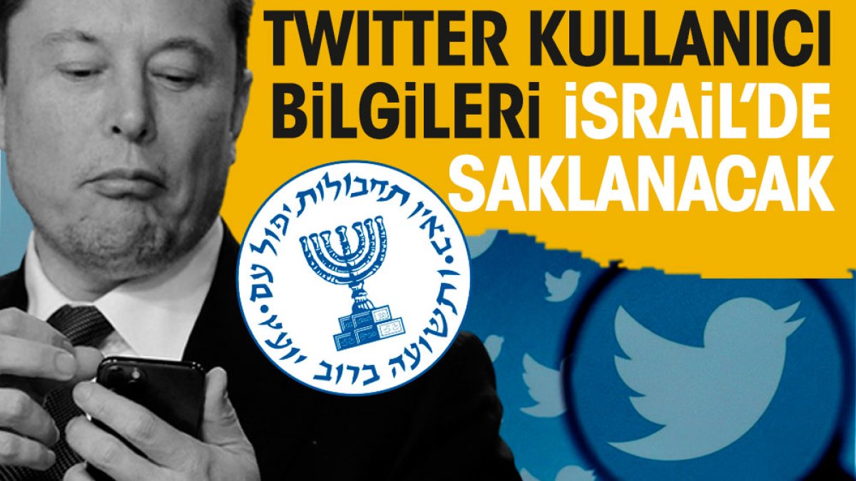 Twitter kullanıcı bilgileri İsrail'de saklanacak
