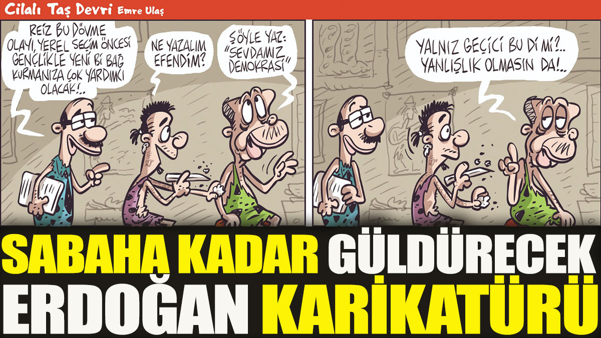 Sabaha kadar güldürecek Erdoğan karikatürü. Emre Ulaş çizdi