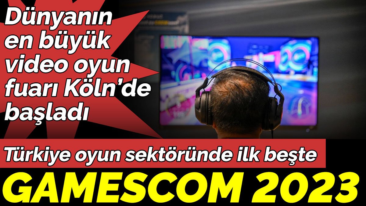Gamescom 2023: Dünyanın en büyük video oyun fuarı Köln’de başladı