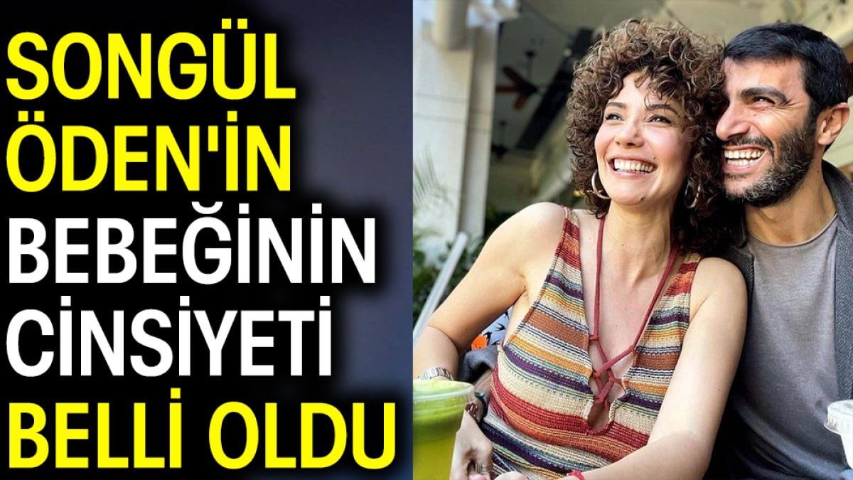 Songül Öden'in bebeğinin cinsiyeti belli oldu