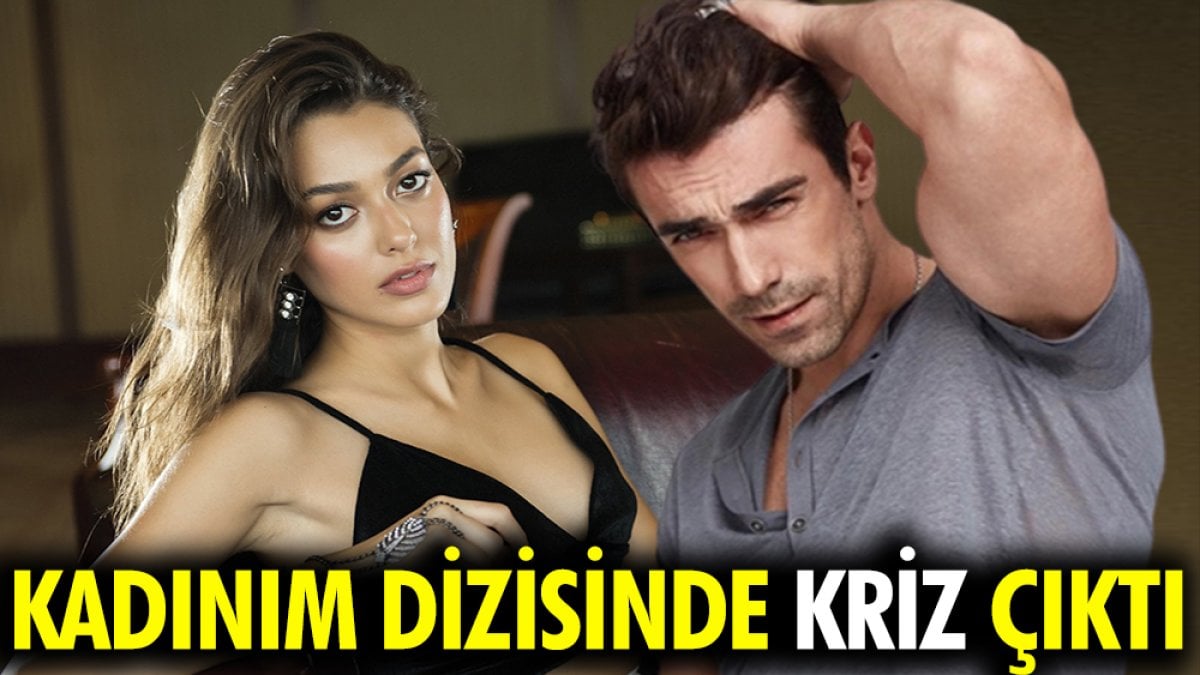 İbrahim Çelikkol ile Dilan Çiçek Deniz’i buluşturan ‘Kadınım’ dizisinde kriz çıktı