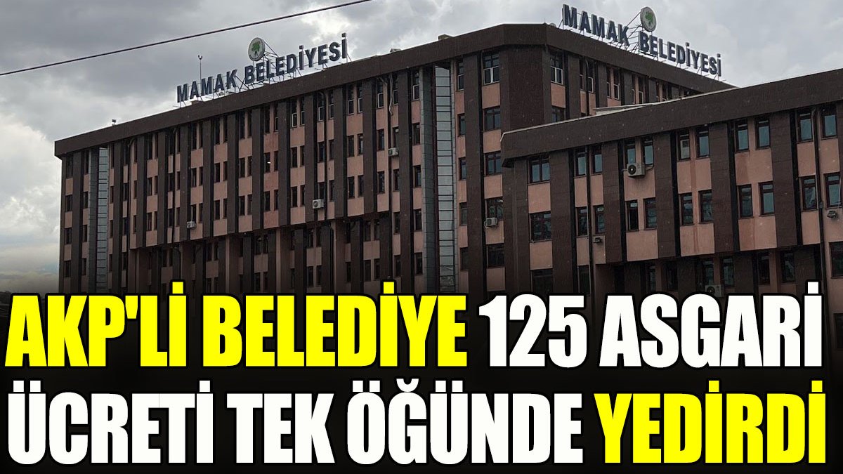 AKP’li Belediye 125 asgari ücreti tek öğünde yedirdi