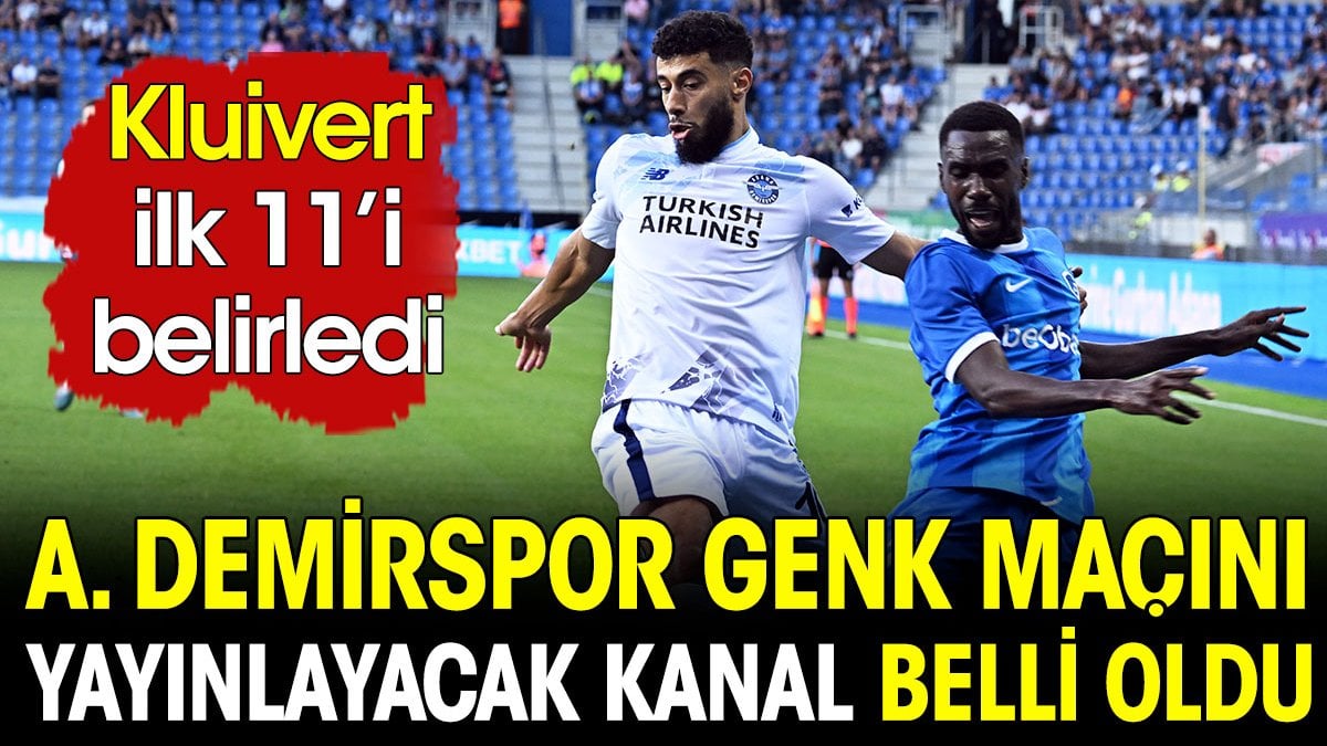 Adana Demirspor Genk Maçının Kanalı Belli Oldu. Kluivert Ilk 11'i Belirledi