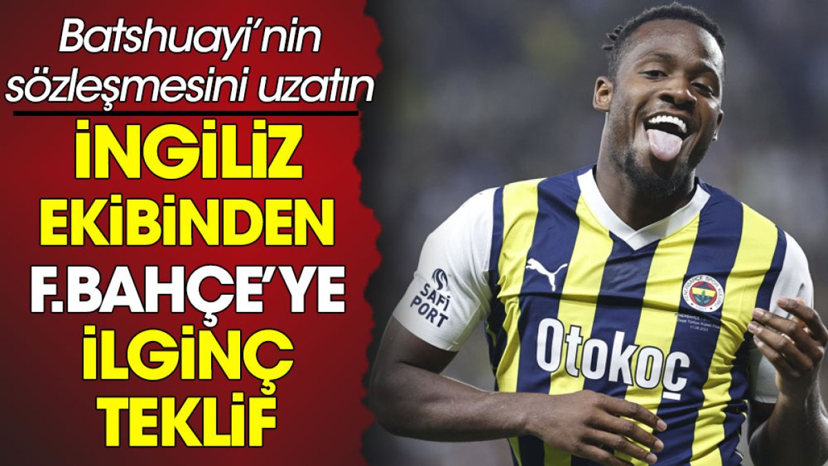 İngiliz ekibinden Fenerbahçe'ye ilginç teklif: Batshuayi'nin sözleşmesini uzatın