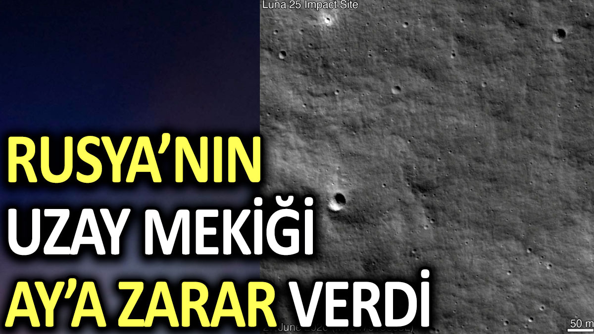 Rusya’nın çakılan uzay mekiği Ay’a zarar verdi