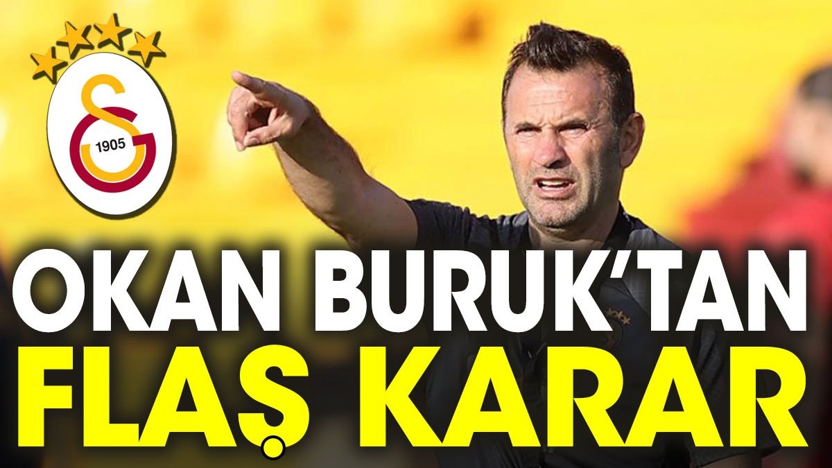 Okan Buruk'tan flaş karar. Galatasaray kritik virajda