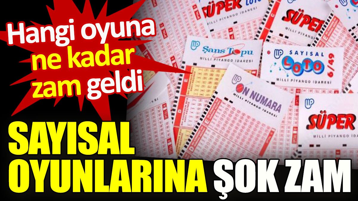 Sayısal oyunlarına şok zam. Hangi oyuna ne kadar zam geldi