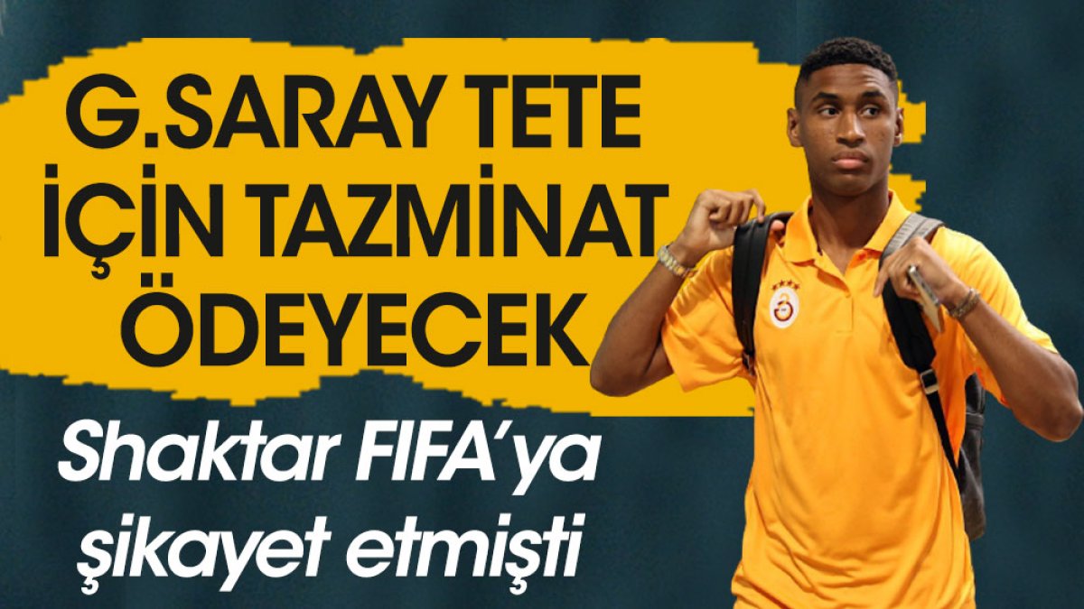 Galatasaray Tete için Shaktar Donetsk'e tazminat ödeyecek