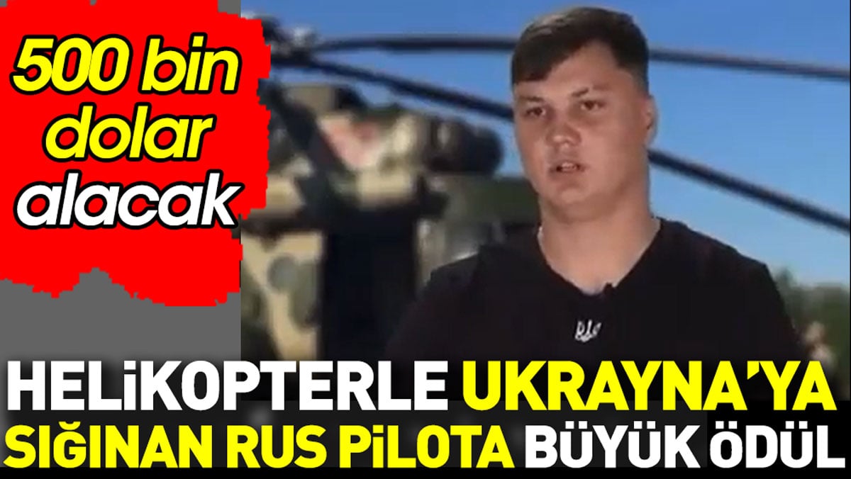 Ukrayna’ya sığınan Rus pilota büyük ödül.  500 bin dolar alacak