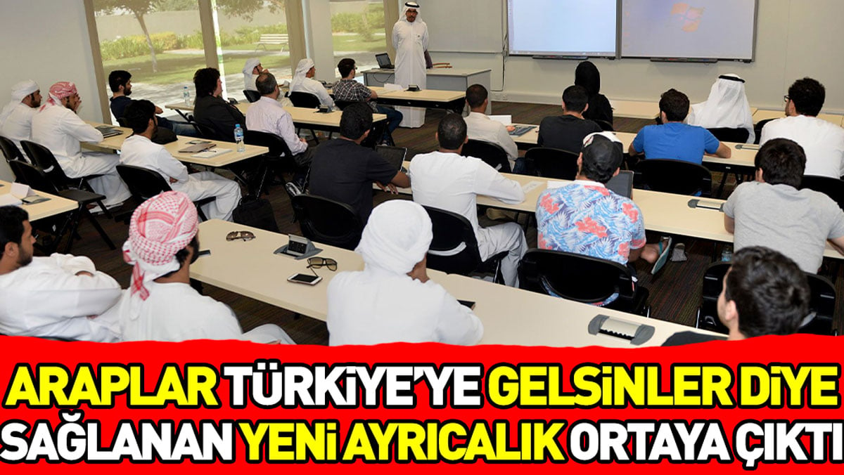 Araplar Türkiye’ye gelsinler diye sağlanan yeni ayrıcalık ortaya çıktı