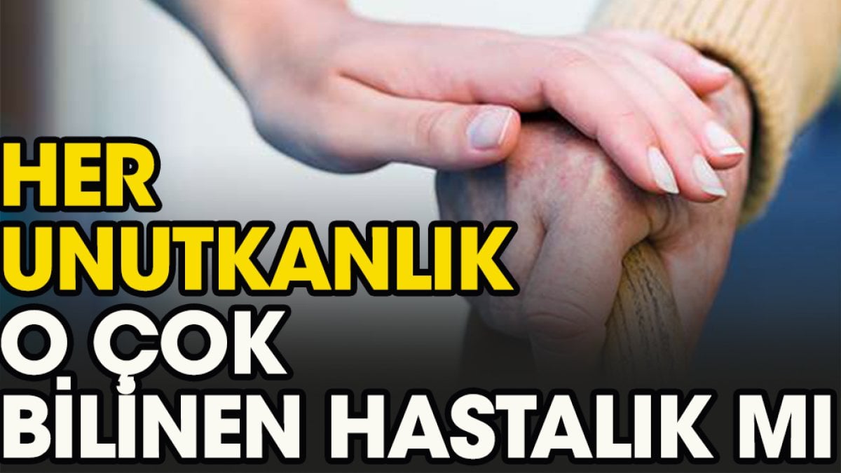 Hangi unutkanlıklar Alzheimer belirtisi