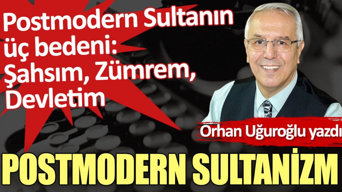 Postmodern Sultanizm