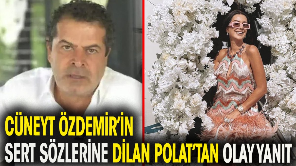 Cüneyt Özdemir'in sert sözlerine Dilan Polat'tan olay yanıt