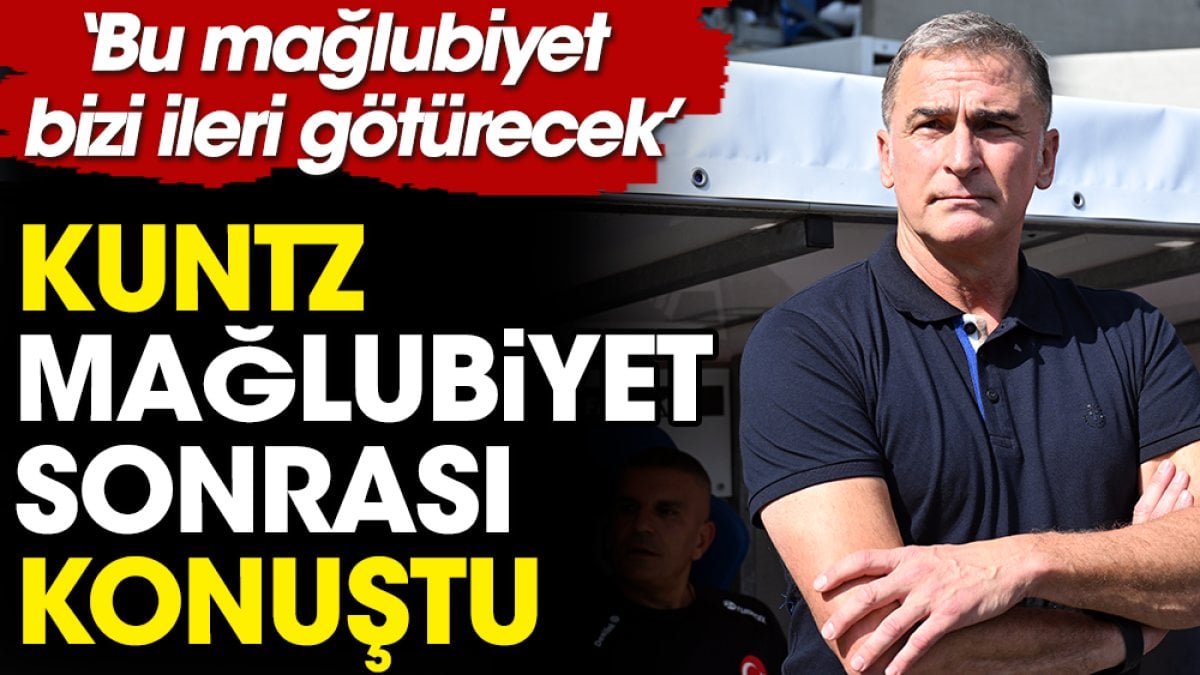 Stefan Kuntz''tan pişkin açıklama: İstediğim duruma geldim