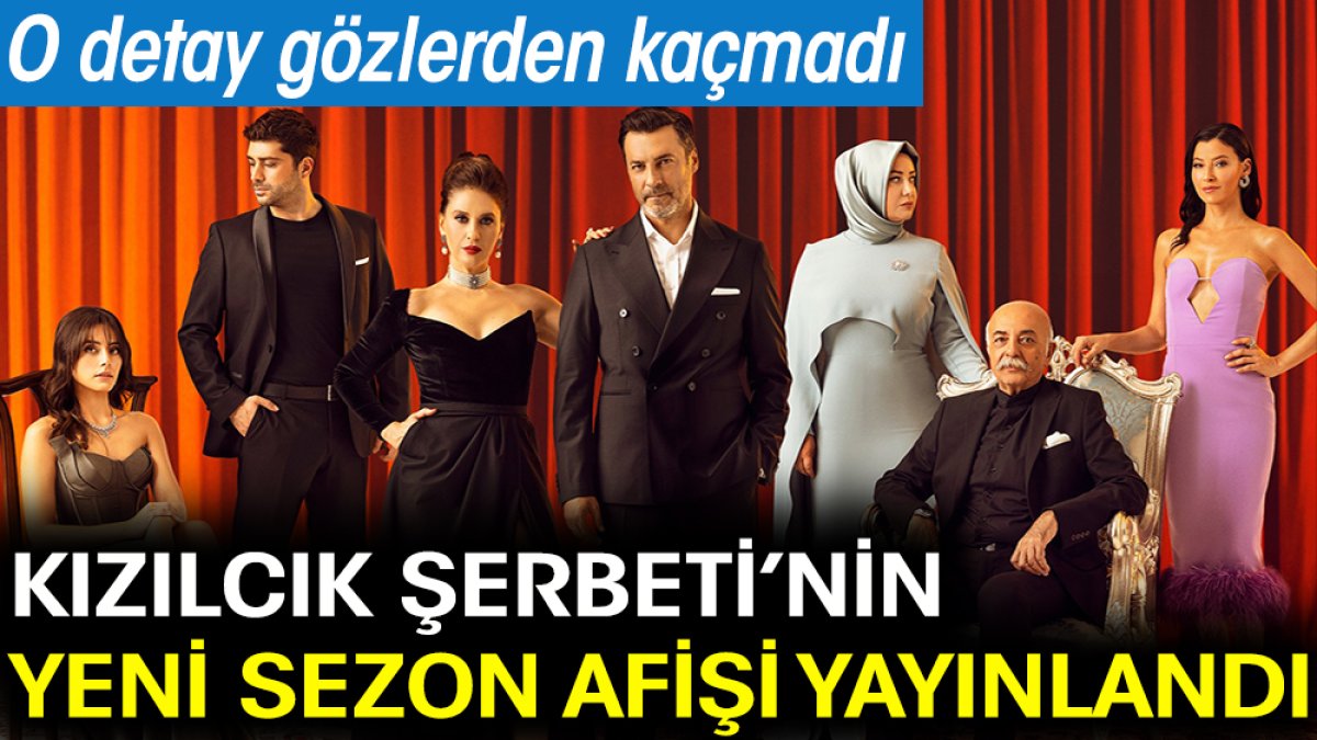 Kızılcık Şerbeti'nin yeni sezon afişi yayınlandı. O detay gözlerden kaçmadı