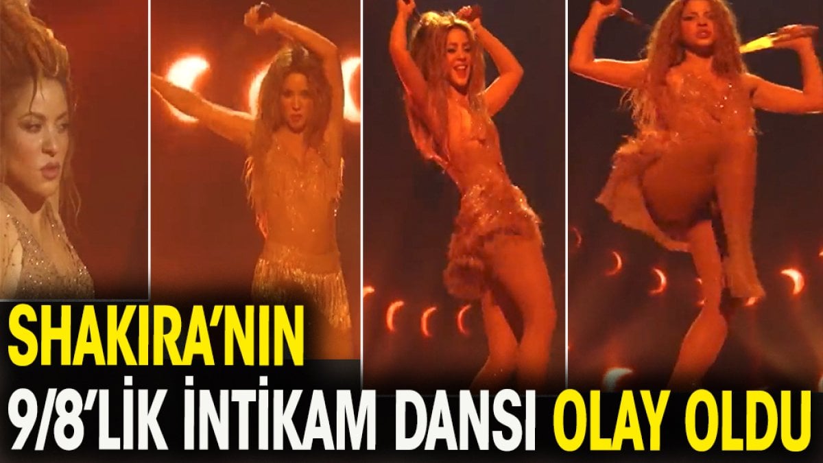 Shakira'nın  9/8'lik intikam dansı olay oldu