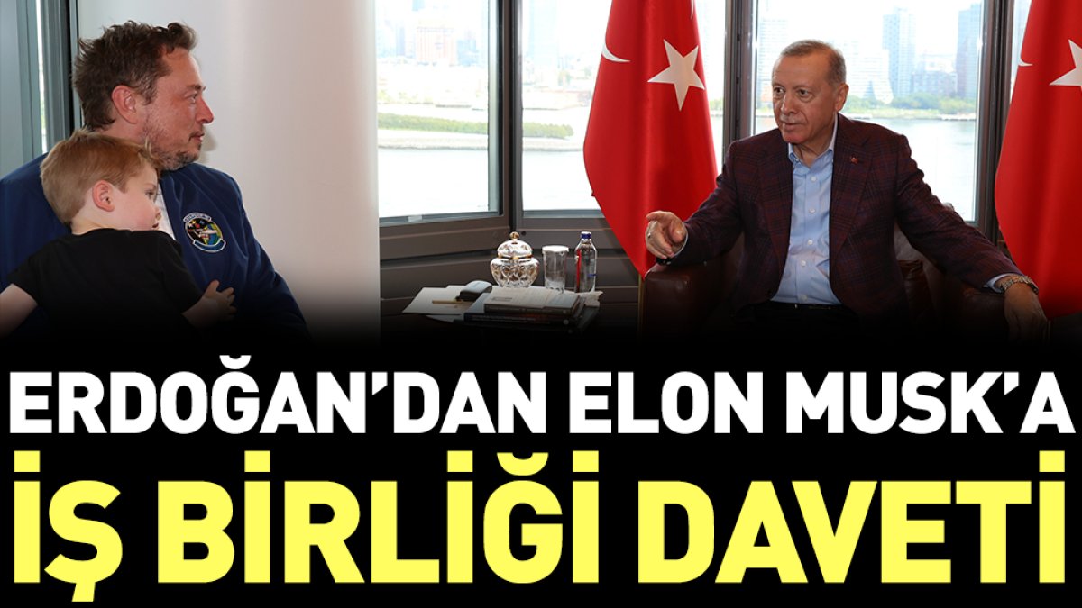 Erdoğan'dan Elon Musk'a iş birliği daveti