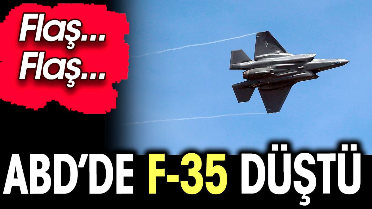 ABD’de F-35 düştü