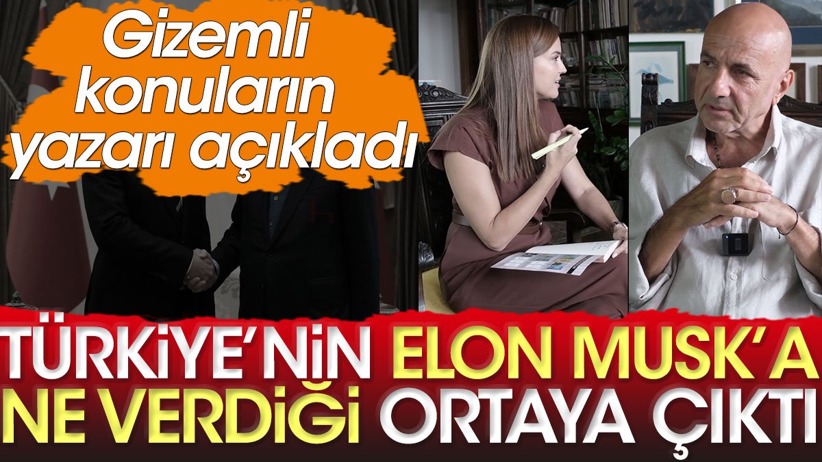 Türkiye'nin Elon Musk'a ne verdiği ortaya çıktı. Gizemli konuların yazarı açıkladı