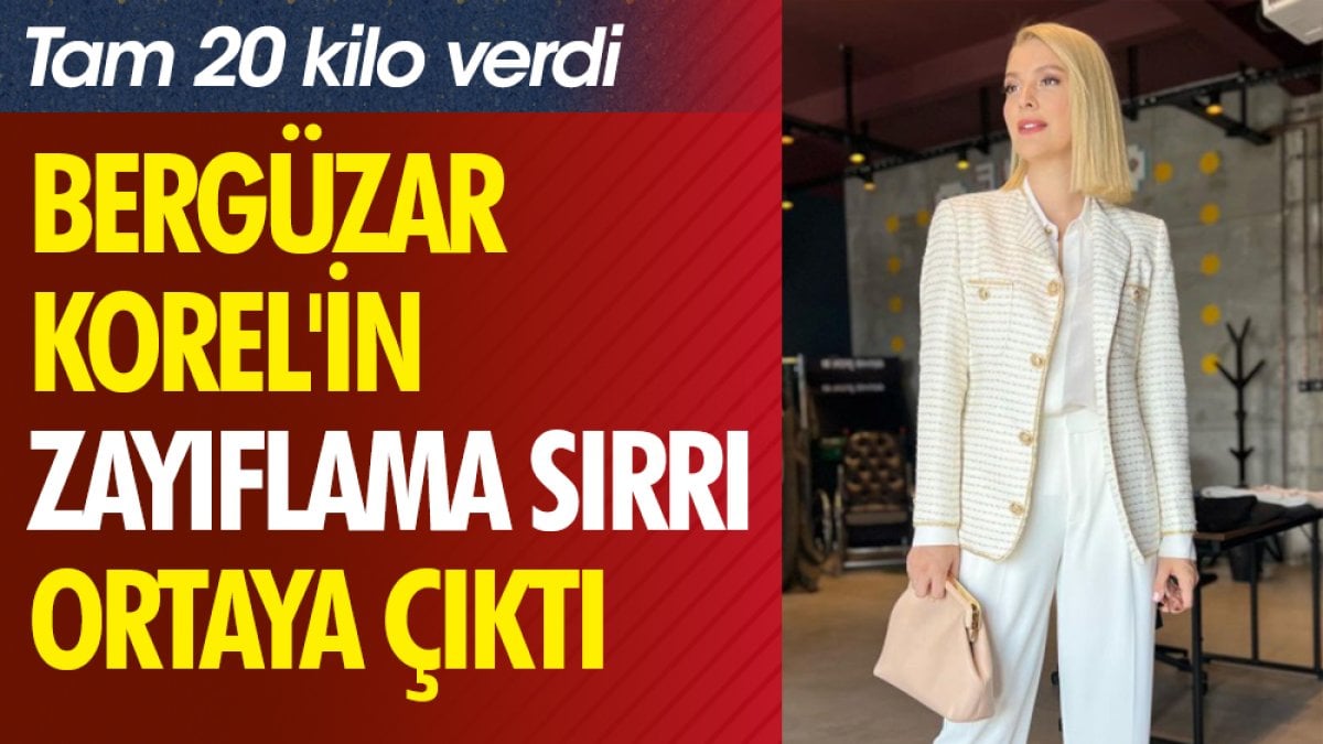 Bergüzar Korel'in zayıflama sırrı ortaya çıktı. Tam 20 kilo verdi