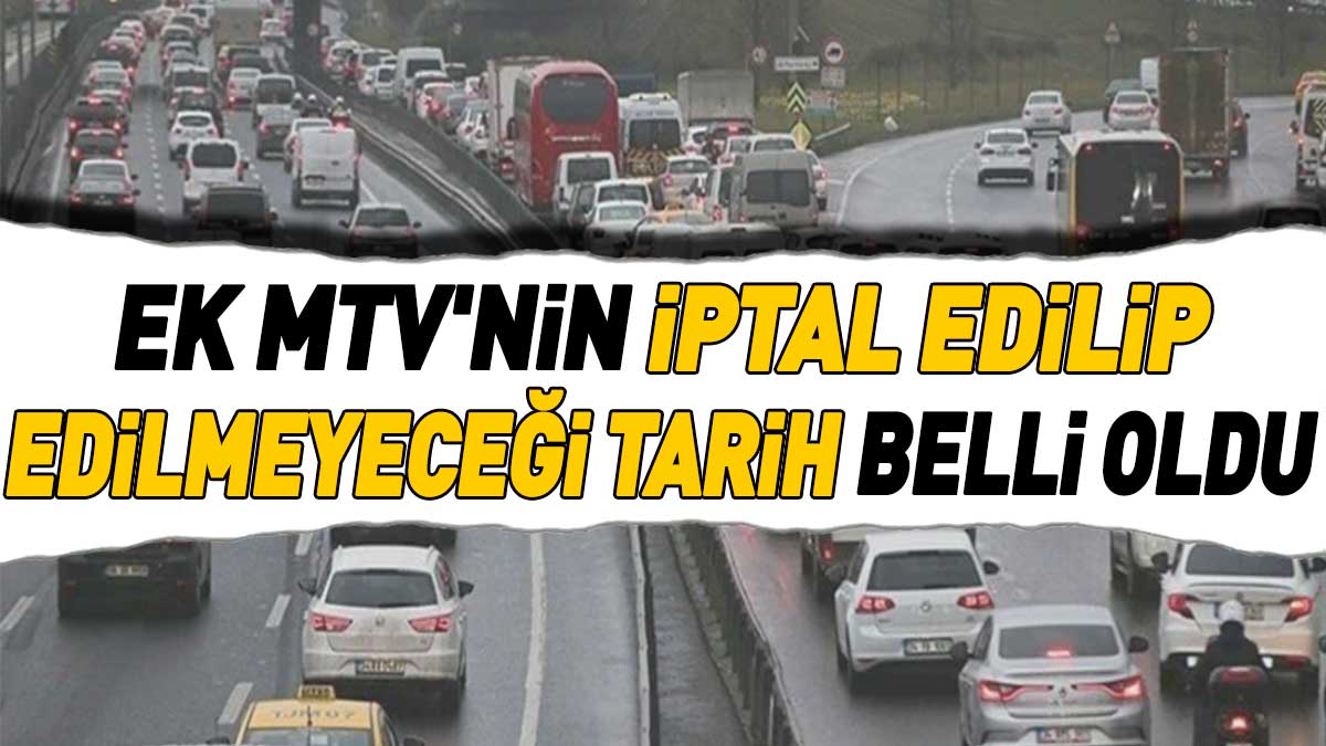 Ek MTV'nin iptal edilip edilmeyeceği tarih belli oldu