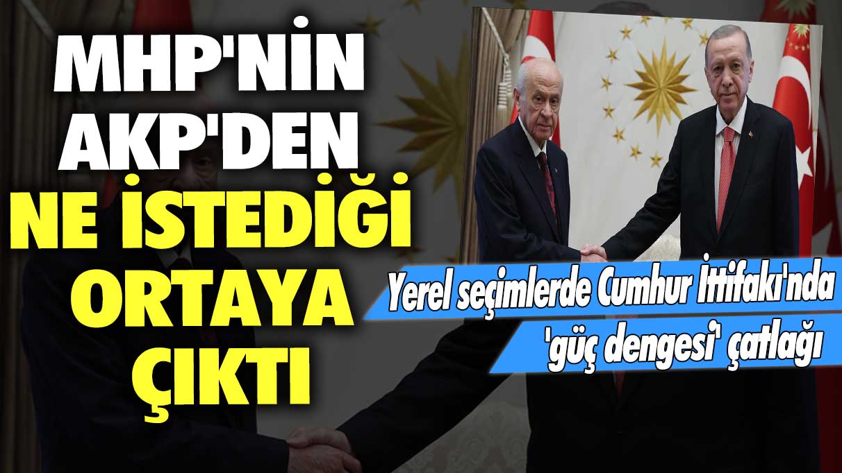 MHP'nin AKP'den ne istediği ortaya çıktı