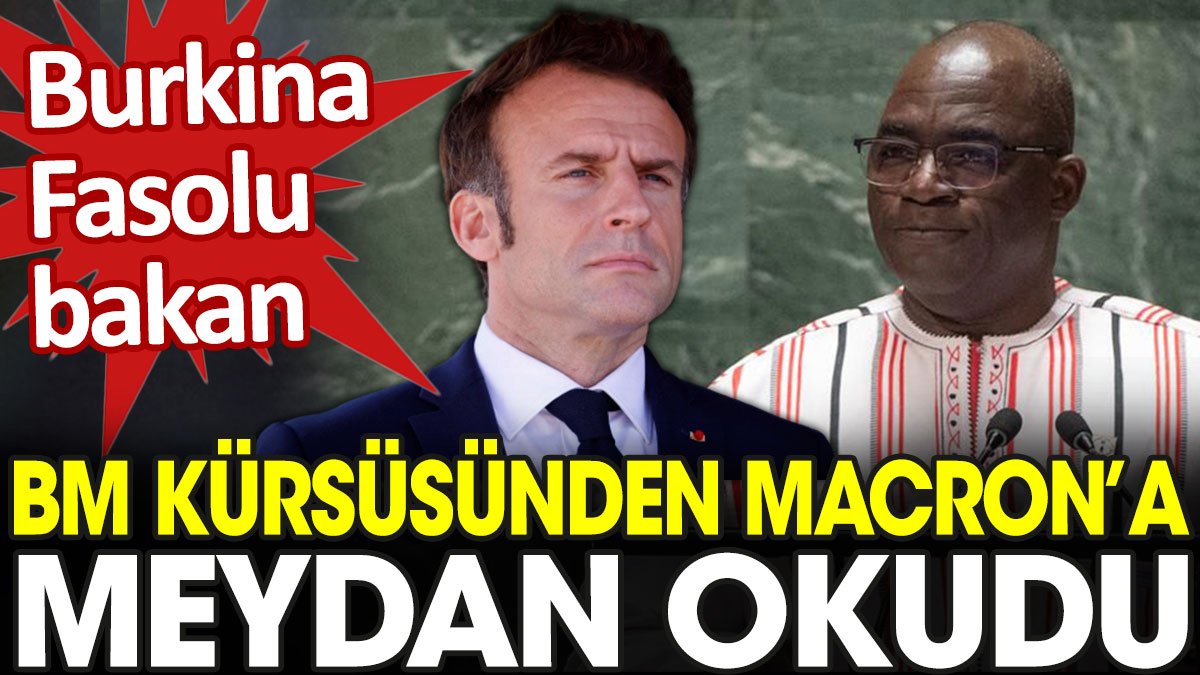 Burkina Fasolu bakan BM kürsüsünden Macron'a meydan okudu