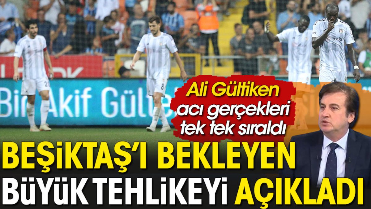 Beşiktaş'ın efsanesi Ali Gültiken acı gerçekleri tek tek sıraladı daha büyük tehlikeyi açıkladı