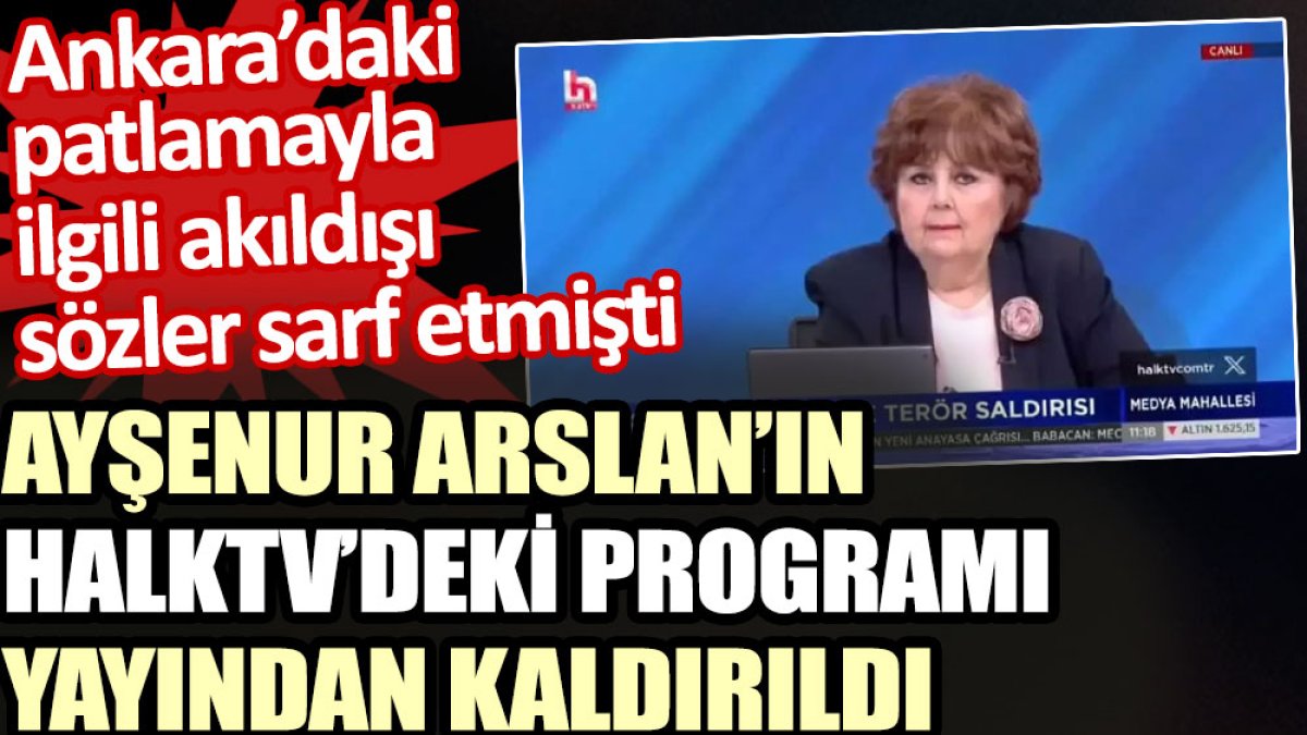 Ayşenur Arslan’ın Halktv’deki Medya Mahallesi programı yayından kaldırıldı