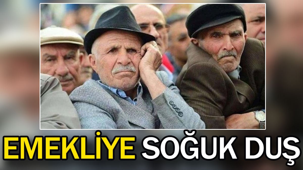 Emekliye soğuk duş