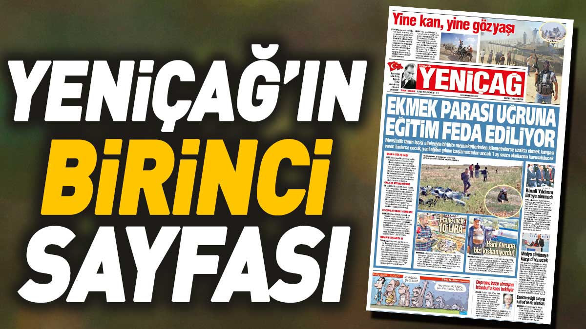 Yeniçağ Gazetesi'nin 1. Sayfası