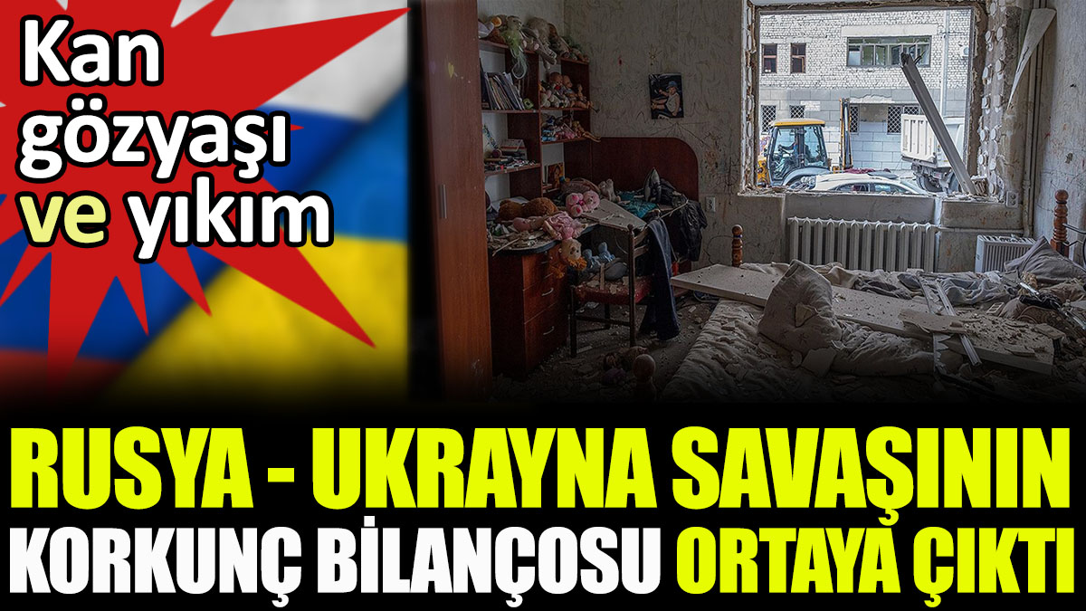 BM, Rusya-Ukrayna Savaşı'nda korkunç bilançoyu açıkladı