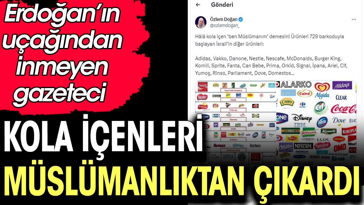 Erdoğan'ın uçağından inmeyen gazeteci kola içenleri Müslümanlıktan çıkardı