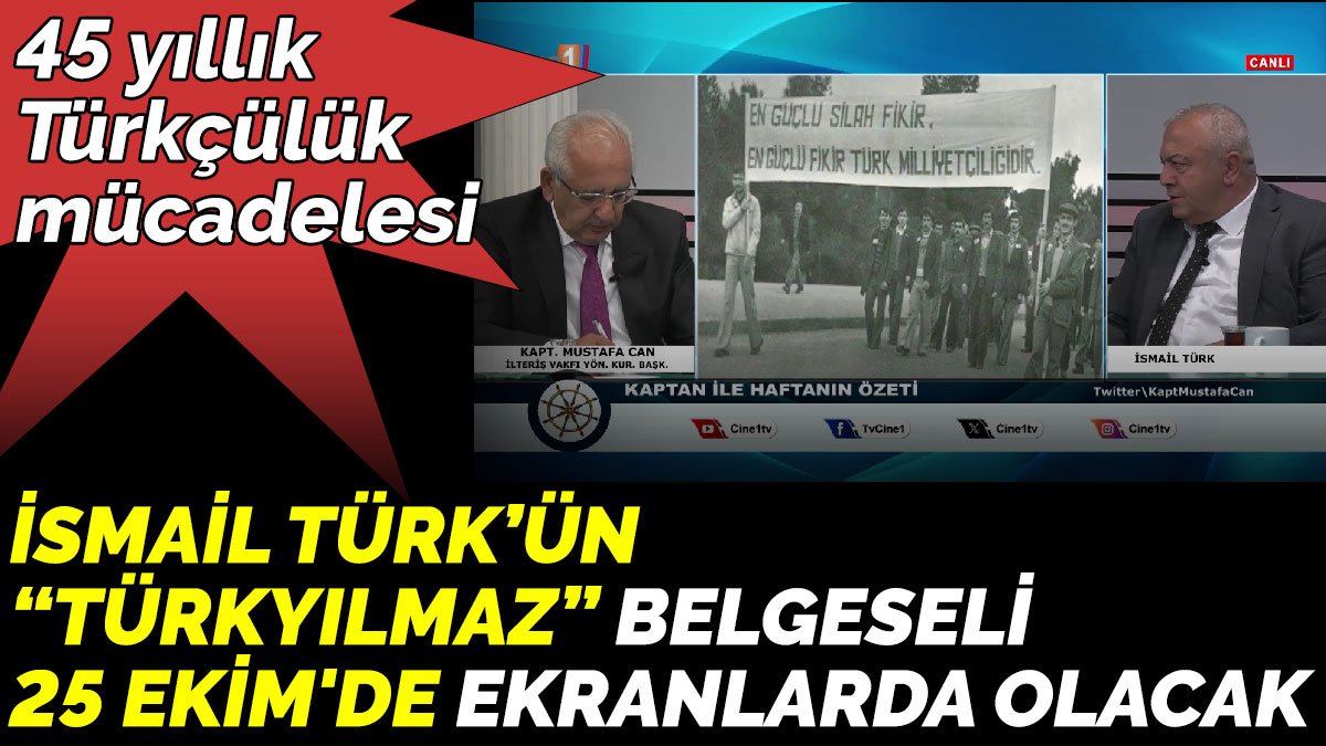 İsmail Türk’ün “Türkyılmaz” belgeseli 25 Ekim'de ekranlarda olacak