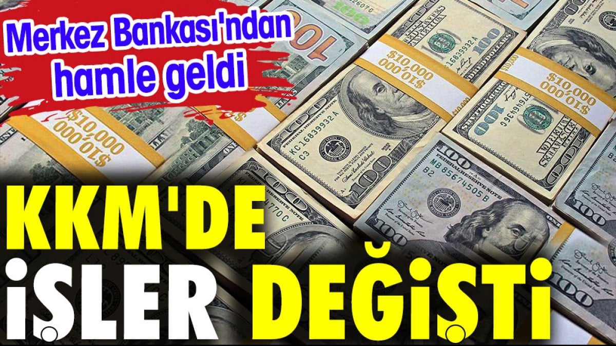 KKM'de işler değişti. Merkez Bankası'ndan hamle geldi