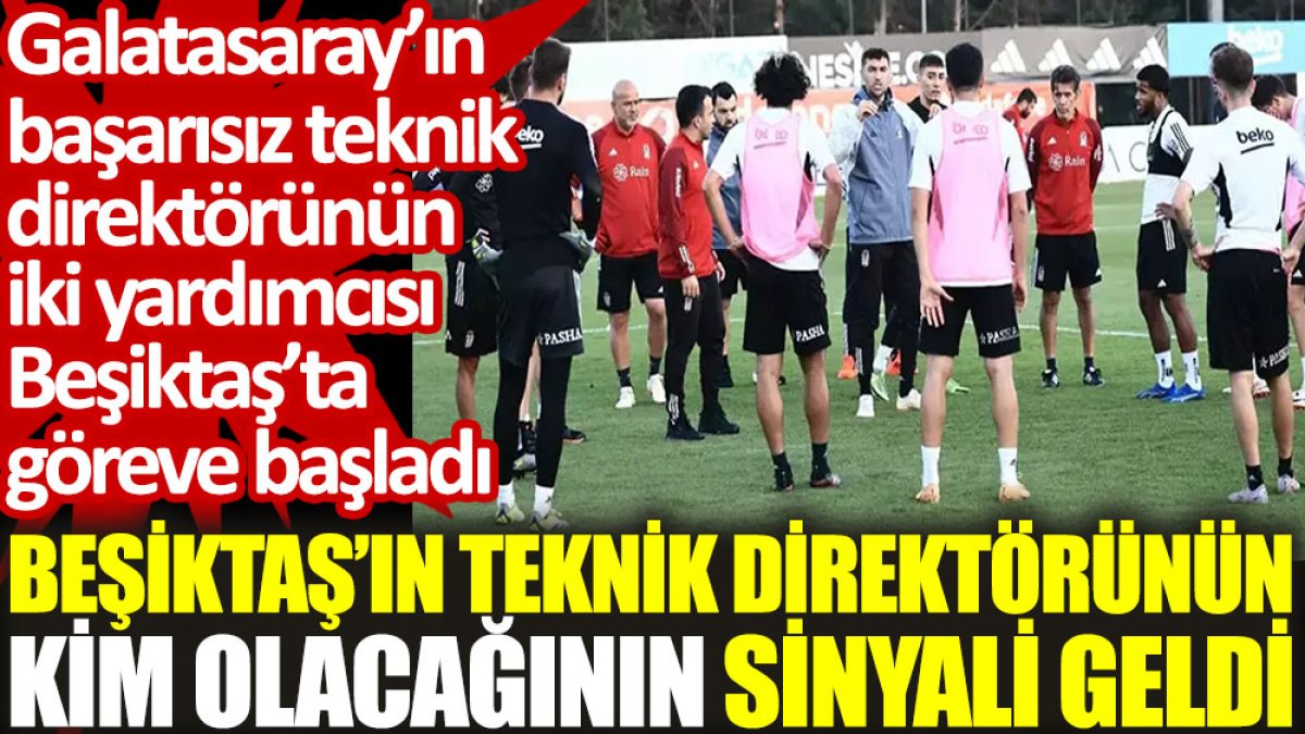 Beşiktaş’ın teknik direktörünün kim olacağının sinyali geldi. Beşiktaşlılar şok olacak