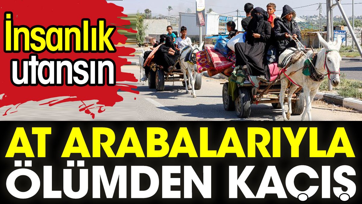 At arabalarıyla ölümden kaçış. Gazze'de insanlık dramı sürüyor