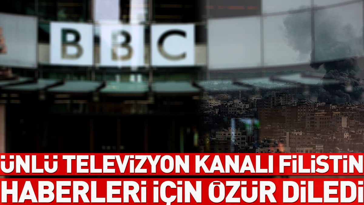 Ünlü Televizyon kanalı Filistin haberleri için özür diledi