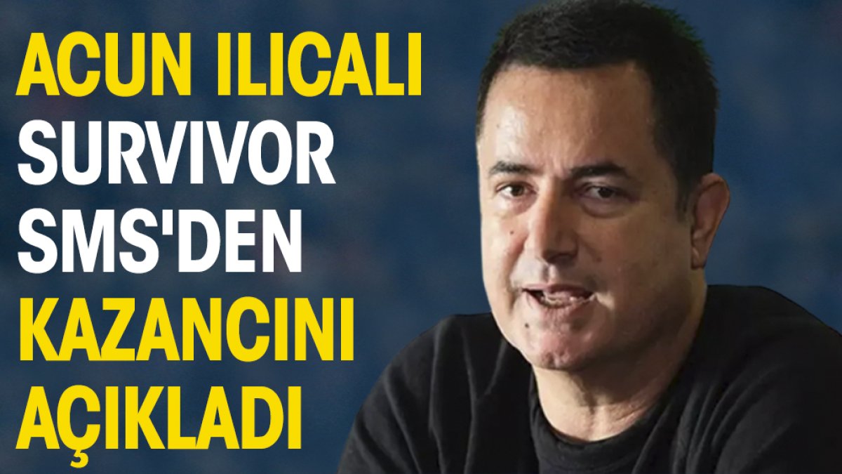 Acun Ilıcalı Survivor SMS'den kazancını açıkladı