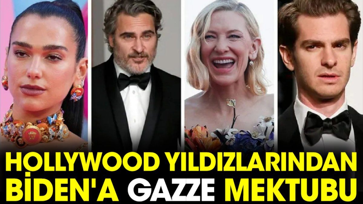 Hollywood yıldızlarından Biden'a Gazze mektubu
