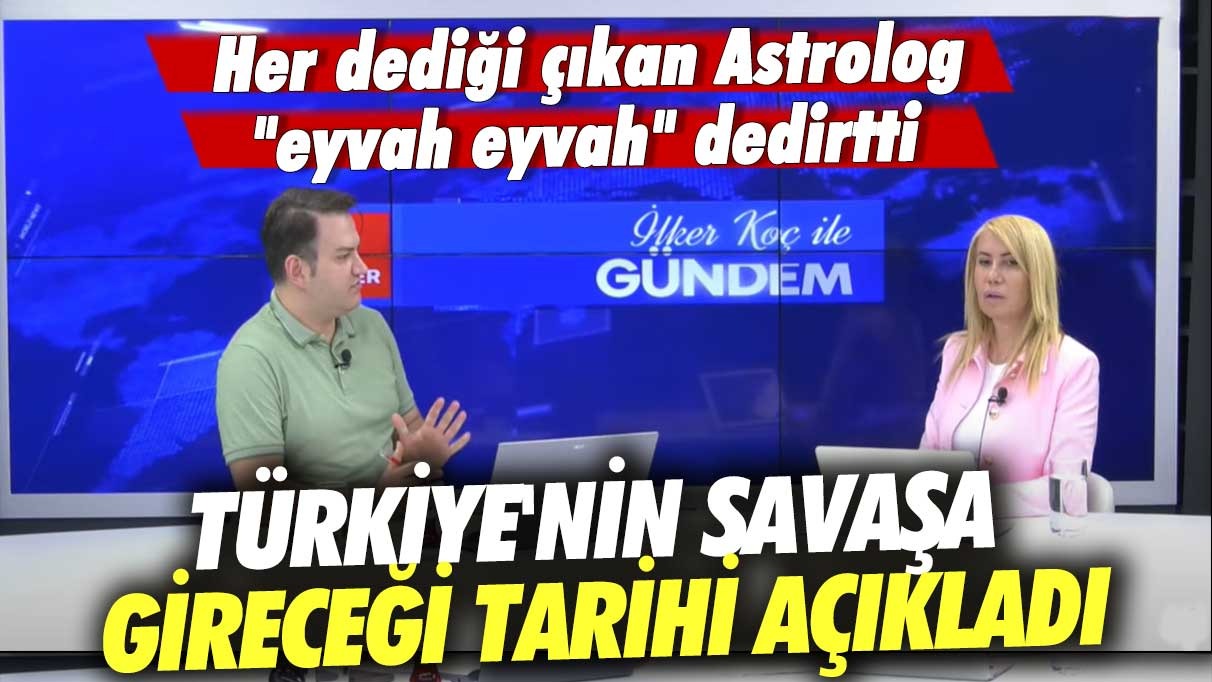 Astrolog Nihan Urel "eyvah eyvah" dedirtti! Türkiye'nin savaşa gireceği tarihi açıkladı