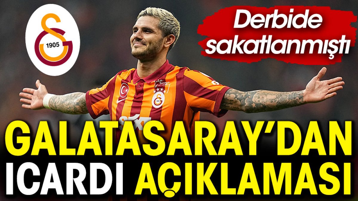Galatasaray'dan Icardi açıklaması. Son durumu belli oldu