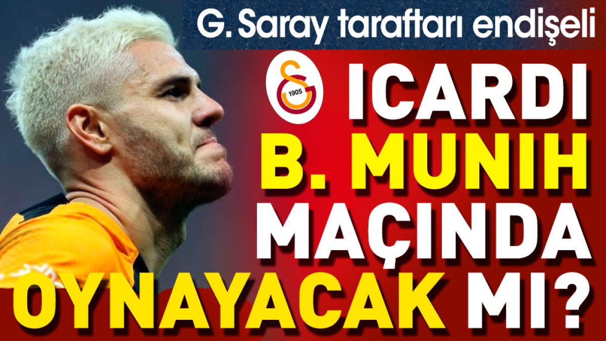 Icardi Galatasaray maçında oynayacak mı?