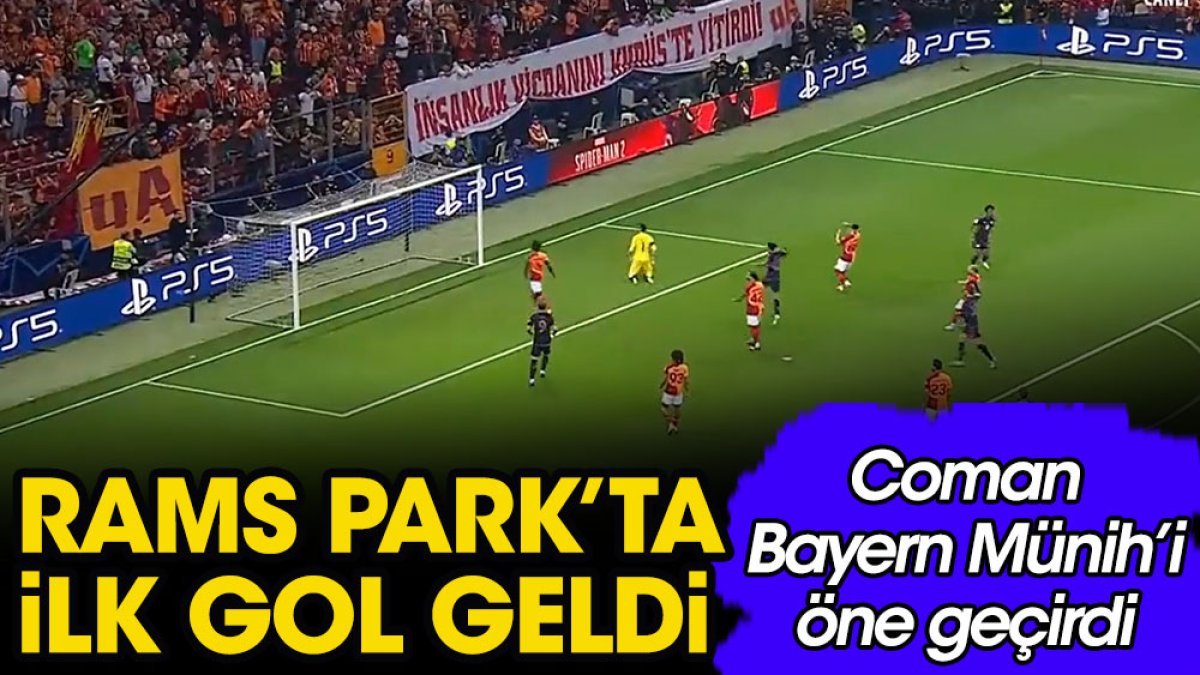 Galatasaray Bayern Münih maçında ilk gol geldi