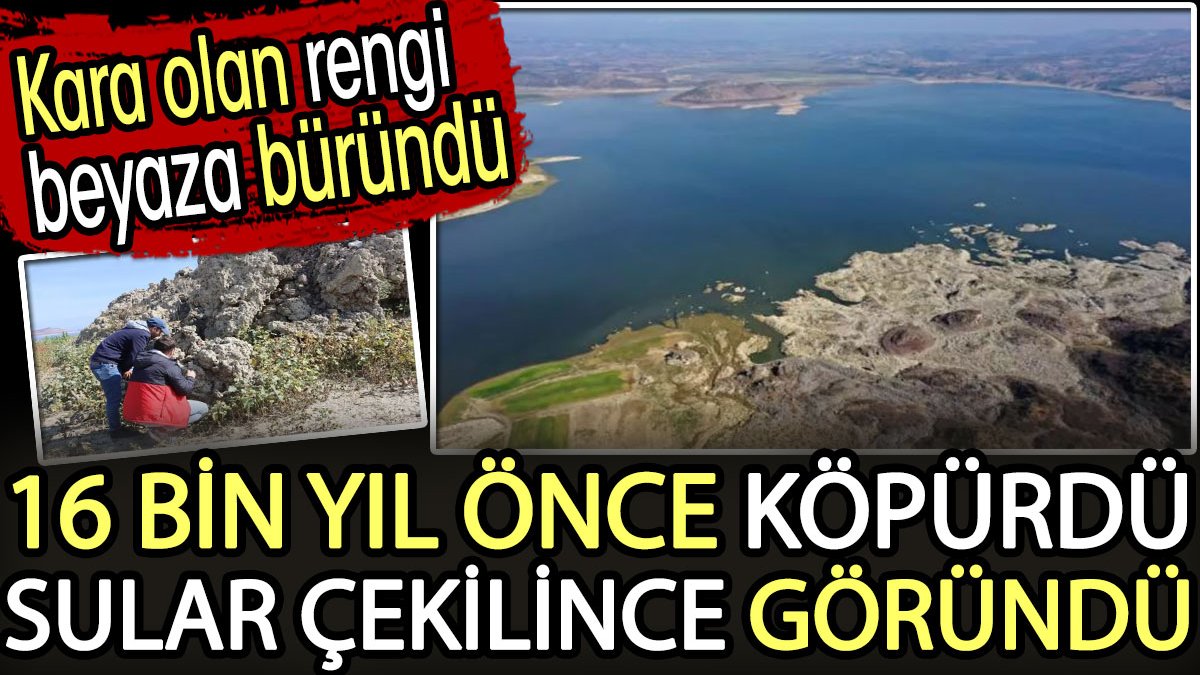 16 bin yıl önce püskürdü Demirköprü Barajı’nın suyu çekilince göründü. Kara olan rengi beyaza döndü