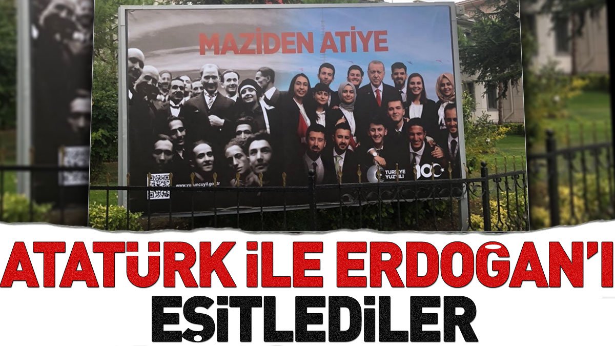 Atatürk ile Erdoğan'ı eşitlediler